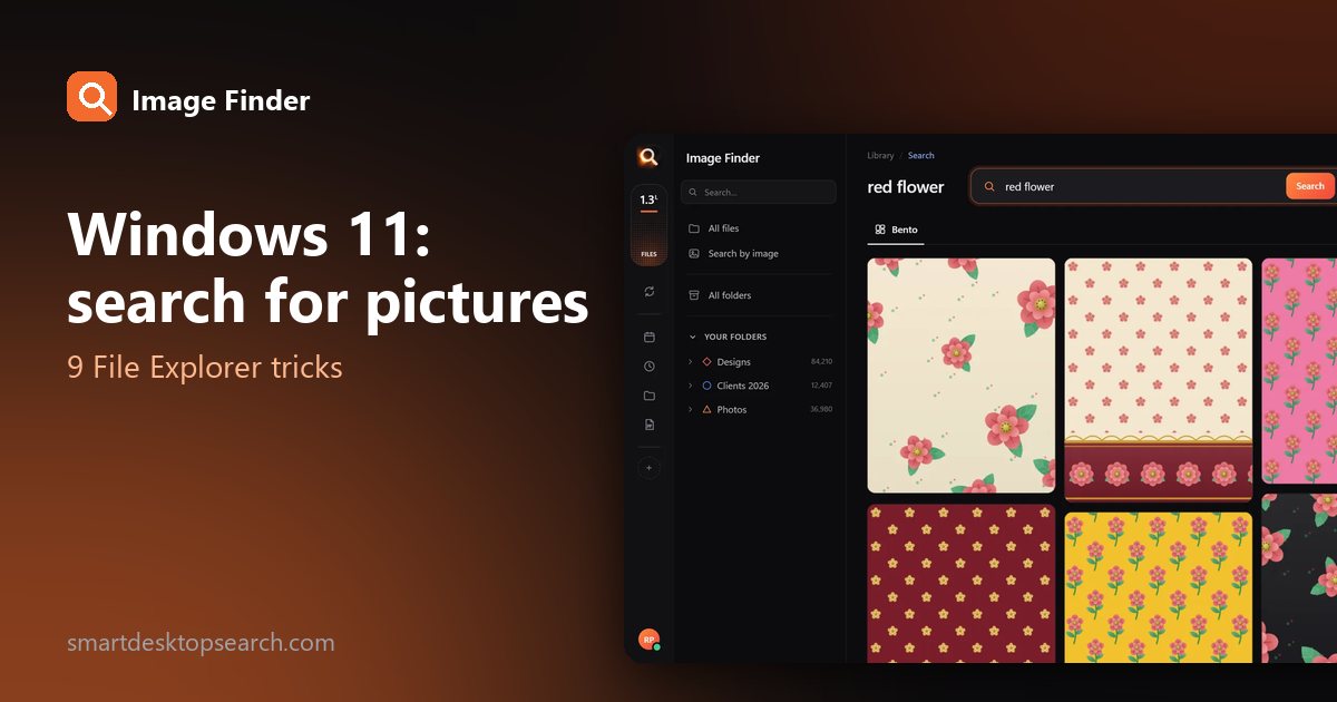 Windows 11 Search for Pictures: 9 File Explorer Tricks (and Where They Stop)
